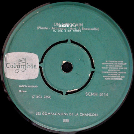 Les Compagnons De La Chanson - Un Mexicain / Y'aura Toujours side A