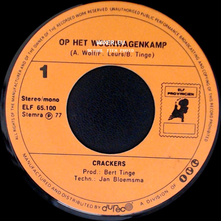 Crackers - Op Het Woonwagenkamp / Ik Ben Verliefd Op Een Etherpiraat side A