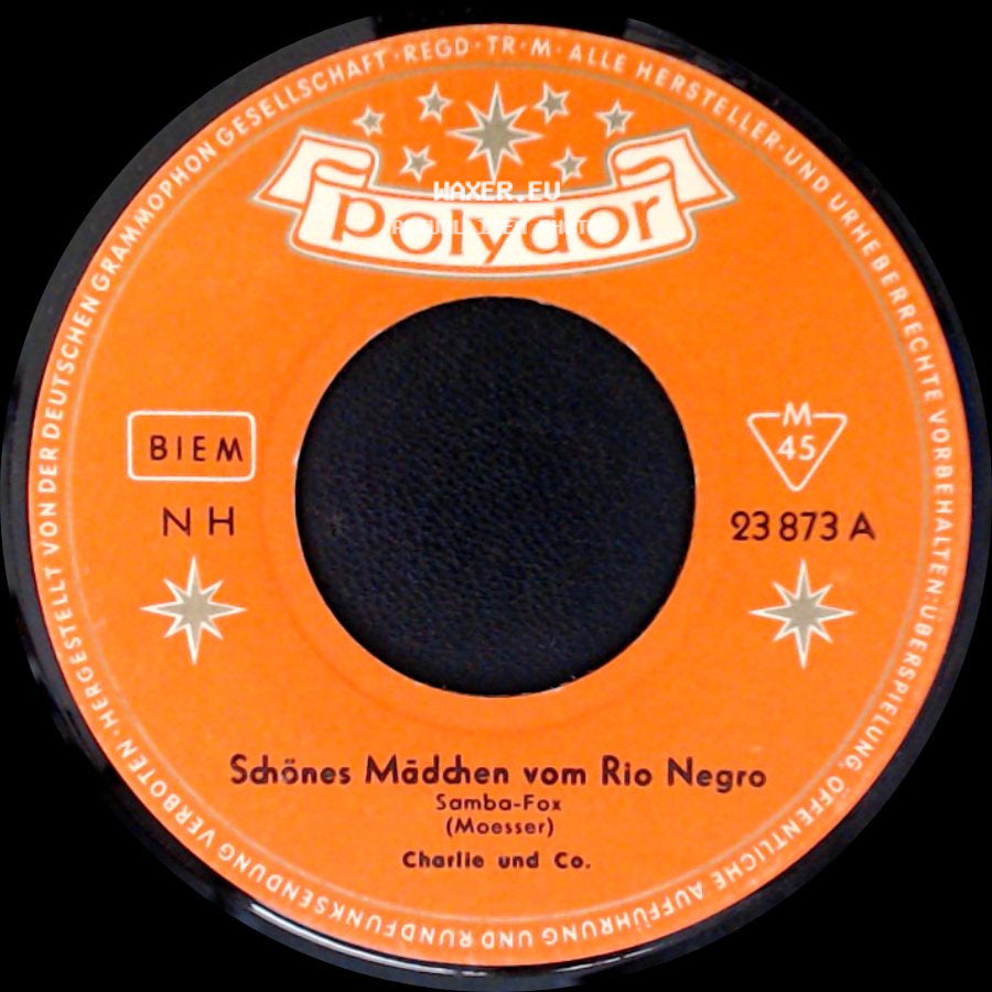 Charlie Und Co. - Adios, Adios, Morena / Schönes Mädchen Vom Rio Negro side B