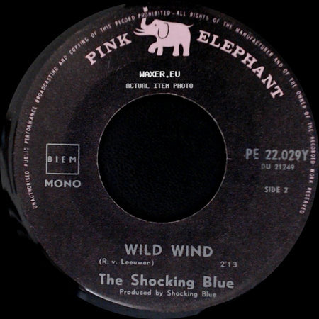 The Shocking Blue - Mighty Joe / Wild Wind side B