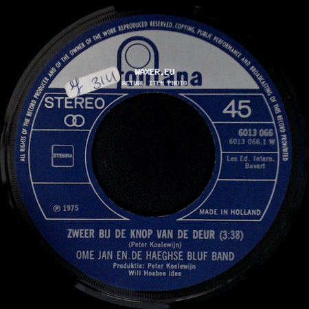 Ome Jan En De Haeghse Bluf Band - Jij Kost Mij Teveel Money / Zweer Bij De Knop Van De Deur side B