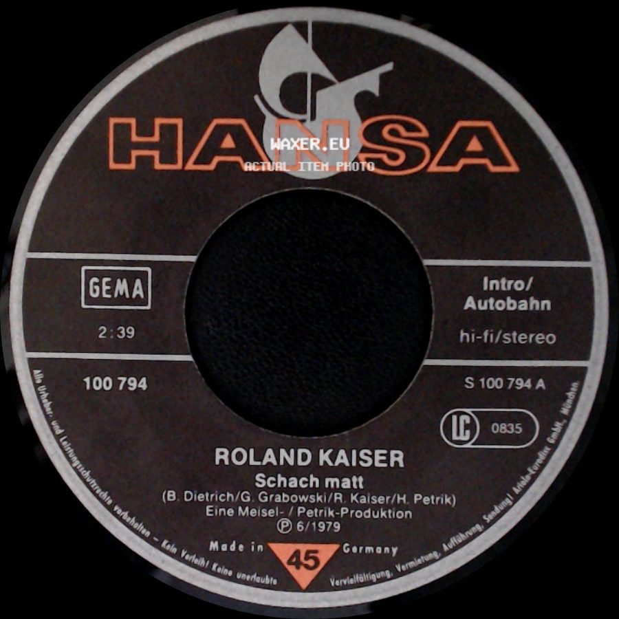 Roland Kaiser - Ich Will Für Andere Niemals Vorbild Sein / Schach Matt side B