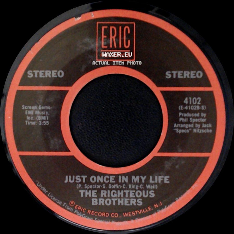 The Righteous Brothers - Unchained Melody / Just Once In My Life side B