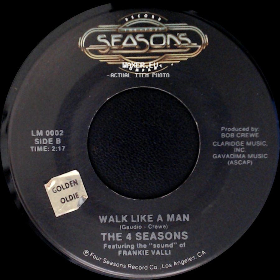 The 4 Seasons - Sherry / Walk Like A Man side B