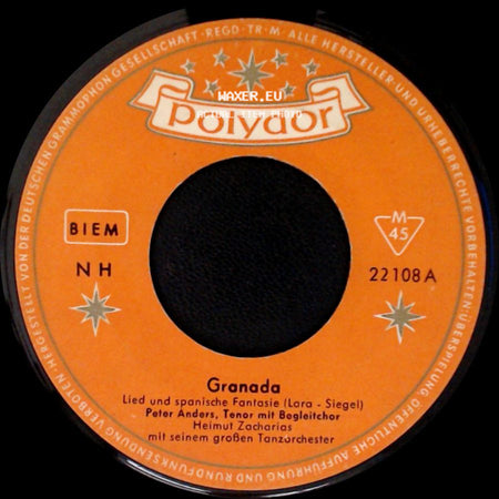 Peter Anders / Peter Anders, Tenor Mit Begleitchor Heimut Zacharias Mit Seinem Großen Tanzorchester - Mama Mia, Du Vergißt Mich Nicht / Granada side B