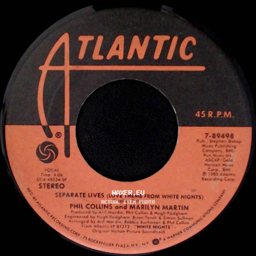 Phil Collins / Phil Collins And Marilyn Martin - I Don't Wanna Know / Separate Lives (Love Theme From White Nights) side B