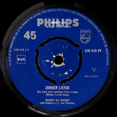 Johnny En Johnny / Johnny Hoes - Zonder Liefde / Och Was Ik Maar side A