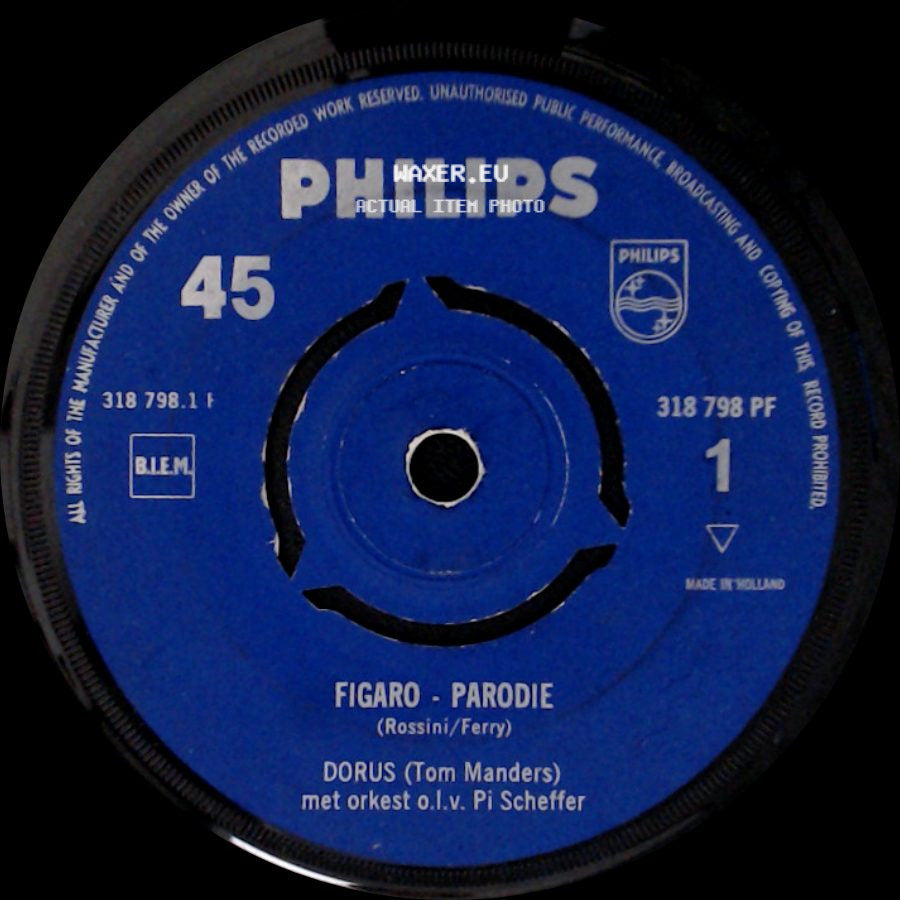 Dorus (Tom Manders) Met Orkest O.L.V. Pi Scheffer / Dorus - Figaro - Parodie / Op M'n Ouwe Regenjas side A