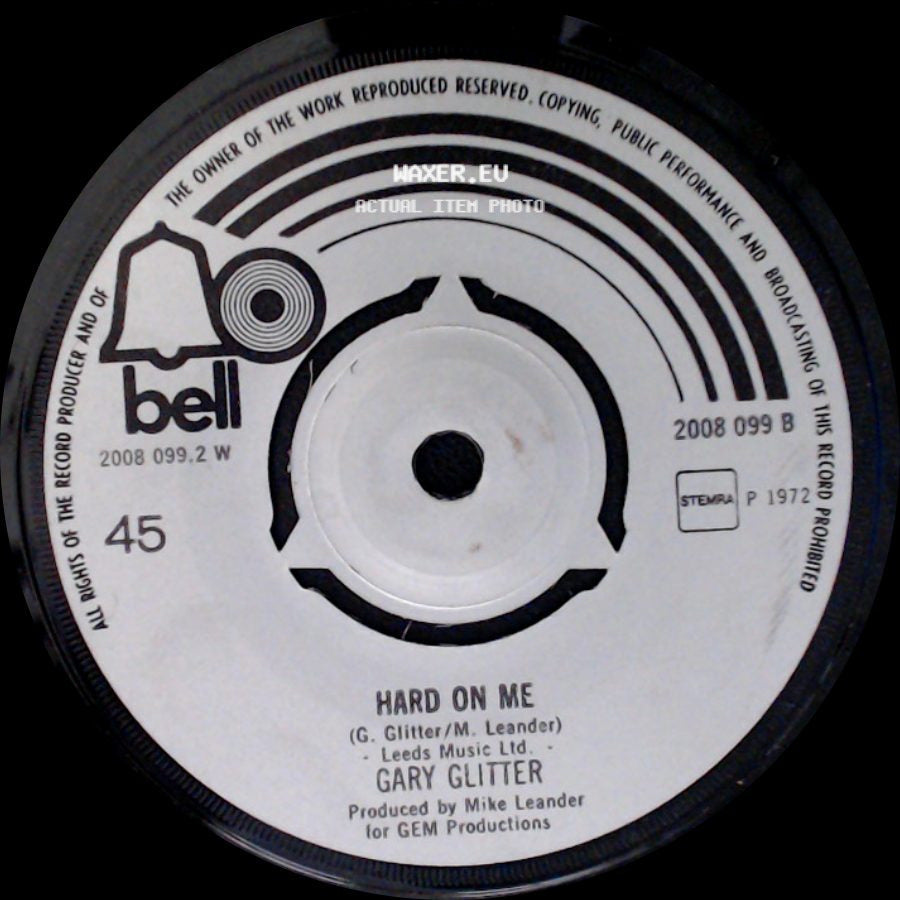 Gary Glitter - Hard On Me / I Didn't Know I Loved You (Till I Saw You Rock And Roll) side A