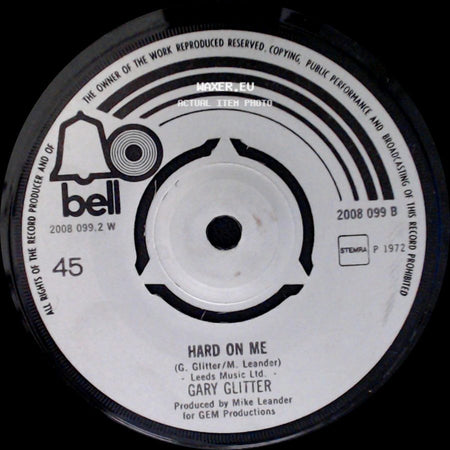 Gary Glitter - Hard On Me / I Didn't Know I Loved You (Till I Saw You Rock And Roll) side A