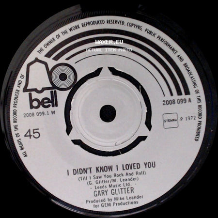 Gary Glitter - Hard On Me / I Didn't Know I Loved You (Till I Saw You Rock And Roll) side B