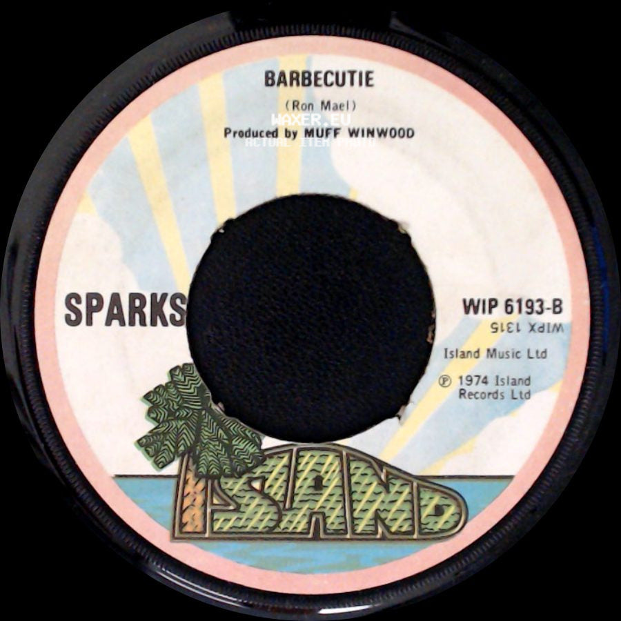 Sparks - Barbecutie / This Town Ain't Big Enough For Both Of Us side A