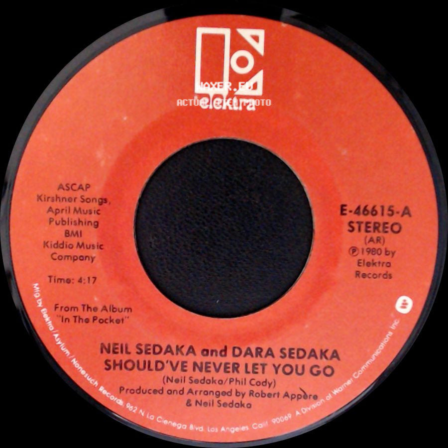 Neil Sedaka And Dara Sedaka / Neil Sedaka - Should've Never Let You Go / You're So Good For Me side A