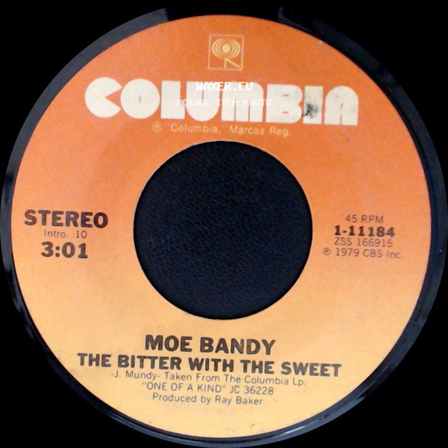 Moe Bandy - One Of A Kind / The Bitter With The Sweet side B