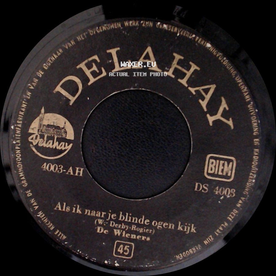 De Wieners - Als Ik Naar Je Blinde Ogen Kijk / Vissersmeisje side A