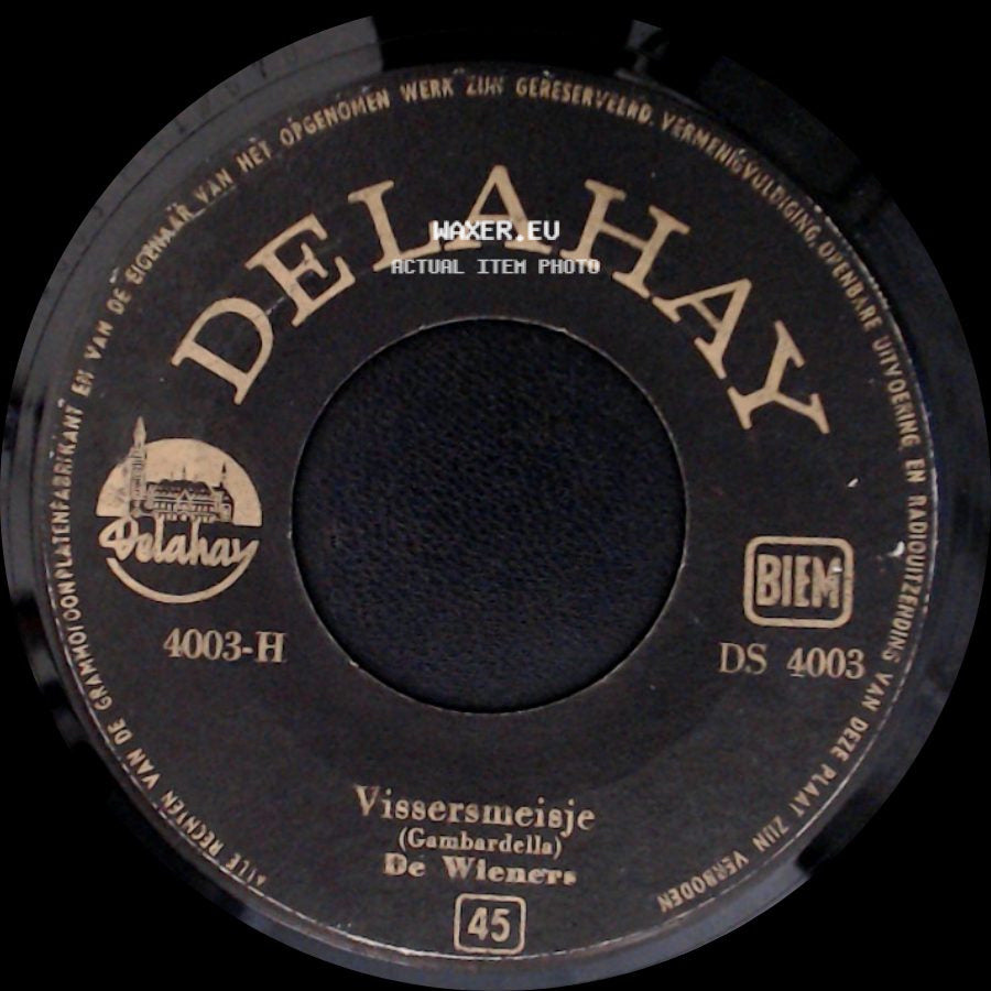 De Wieners - Als Ik Naar Je Blinde Ogen Kijk / Vissersmeisje side B