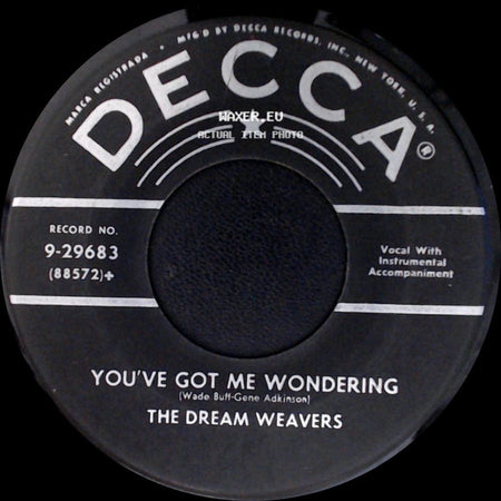 The Dream Weavers - It's Almost Tomorrow / You've Got Me Wondering side B