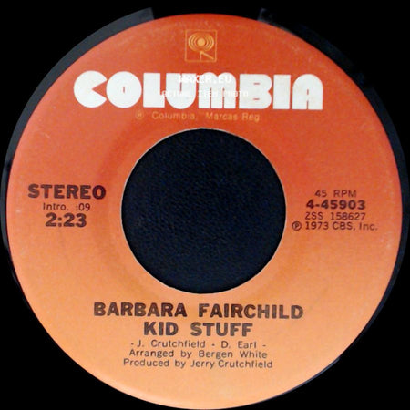 Barbara Fairchild - Kid Stuff / Make No Mistakes side A