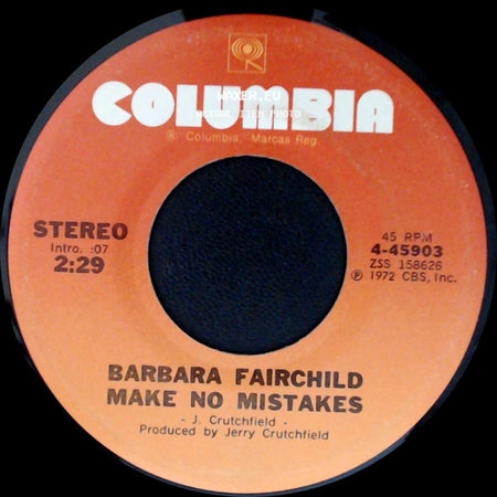 Barbara Fairchild - Kid Stuff / Make No Mistakes side B
