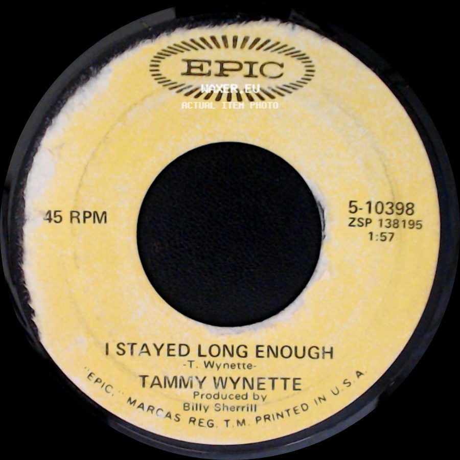 Tammy Wynette - Stand By Your Man / I Stayed Long Enough side B