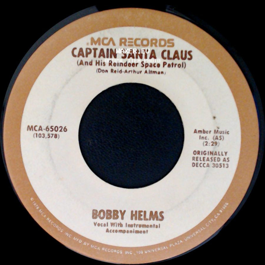 Bobby Helms - Jingle Bell Rock / Captain Santa Claus (And His Reindeer Space Patrol) side B