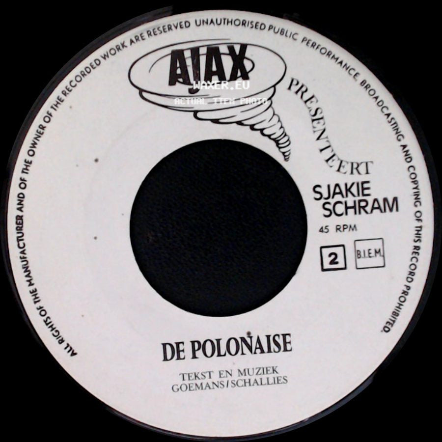 Tante Mientje En De Witte Tornado / Sjakie Schram - Sjakie Schram / De Polonaise side B