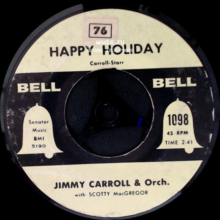 The Four Bells / Jimmy Carroll & Orch. With Scotty Macgregor - (We're Gonna) Rock Around The Clock / Happy Holiday side B