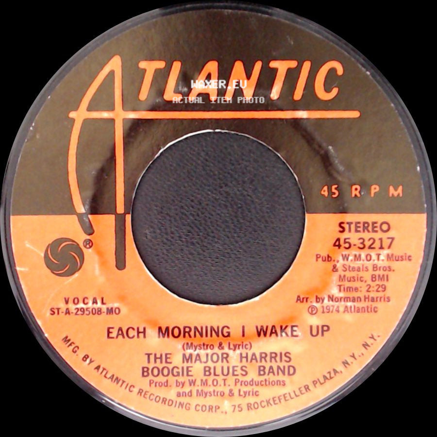 The Major Harris Boogie Blues Band - Each Morning I Wake Up / Just A Thing I Do side A