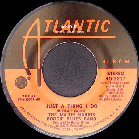 The Major Harris Boogie Blues Band - Each Morning I Wake Up / Just A Thing I Do side B