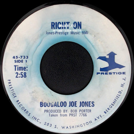 Boogaloo Joe Jones - Right On / Someday We'll Be Together side A