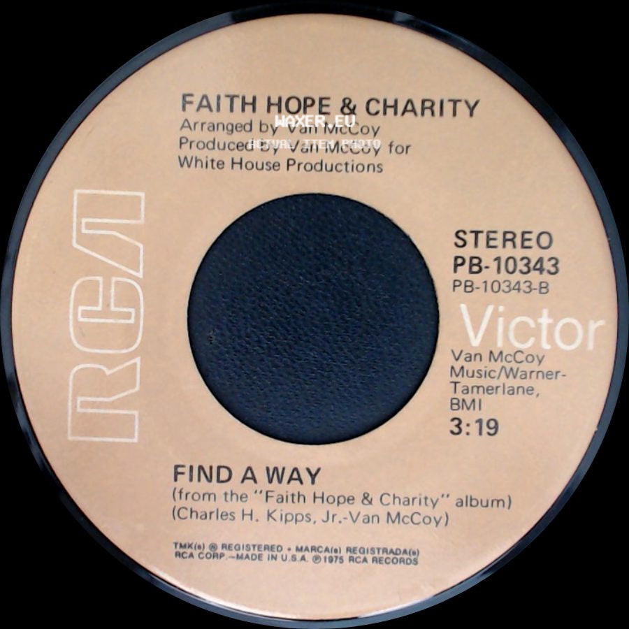 Faith Hope & Charity - Find A Way / Find A Way side A