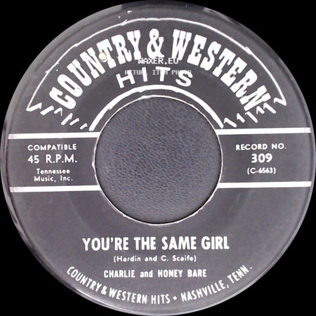 Charlie Bare / Charlie And Honey Bare - Do-Wacka-Do / You're The Same Girl side B