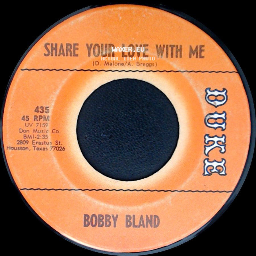 Bobby Bland - Share Your Love With Me / Save Your Love For Me side A