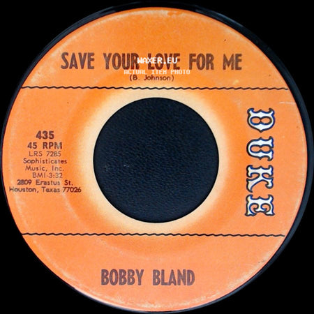 Bobby Bland - Share Your Love With Me / Save Your Love For Me side B