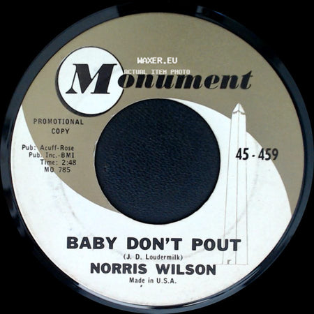 Norris Wilson - Baby Don't Pout / Pink Dally Rue side A