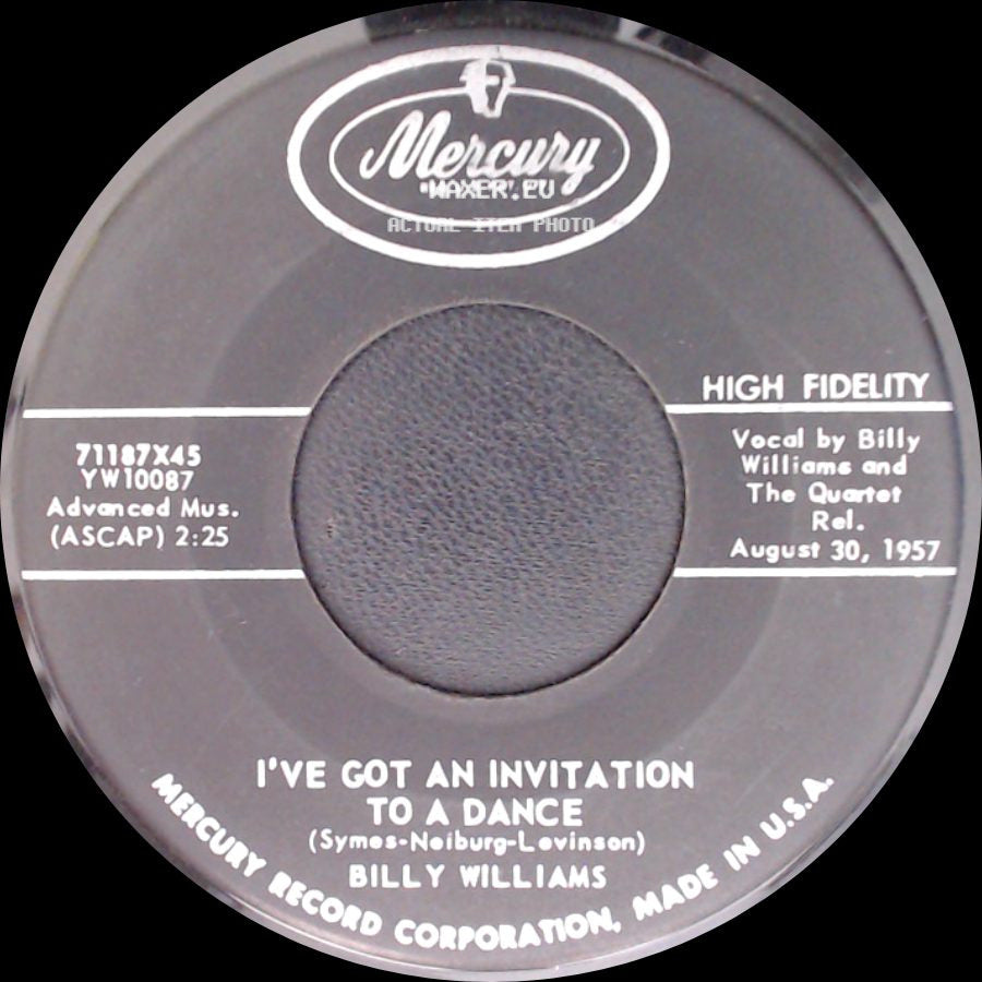 Billy Williams - I've Got An Invitation To A Dance / Ask Me No Questions side A