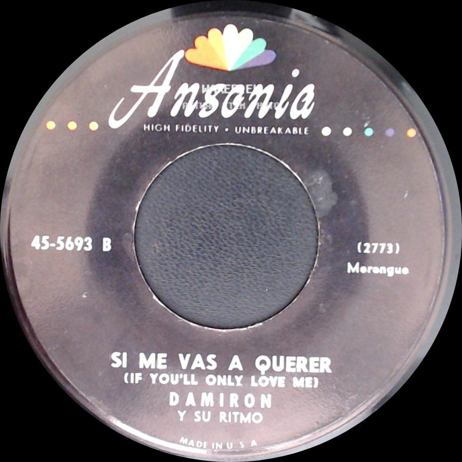 Damiron Y Su Ritmo / Y Su Ritmo Damiron - Si Me Vas A Querer (If You'll Only Love Me) / Piano Merengue side A