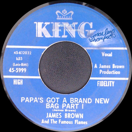James Brown And The Famous Flames - Papa's Got A Brand New Bag Part I / Papa's Got A Brand New Bag Part Ii side A