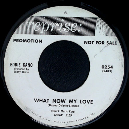 Eddie Cano - What Now My Love / Theme From Snow Angel side A