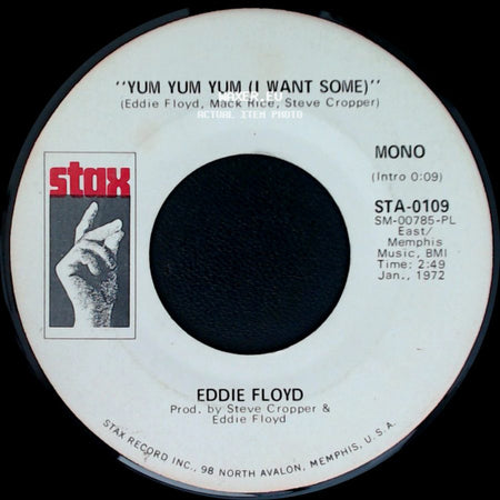 Eddie Floyd - Yum Yum Yum (I Want Some) / Yum Yum Yum (I Want Some) side B