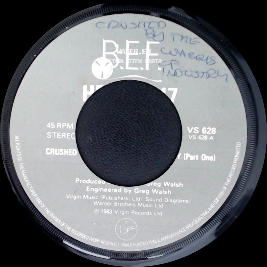 B.E.F. - Crushed By The Wheels Of Industry (Part One) / Crushed side A