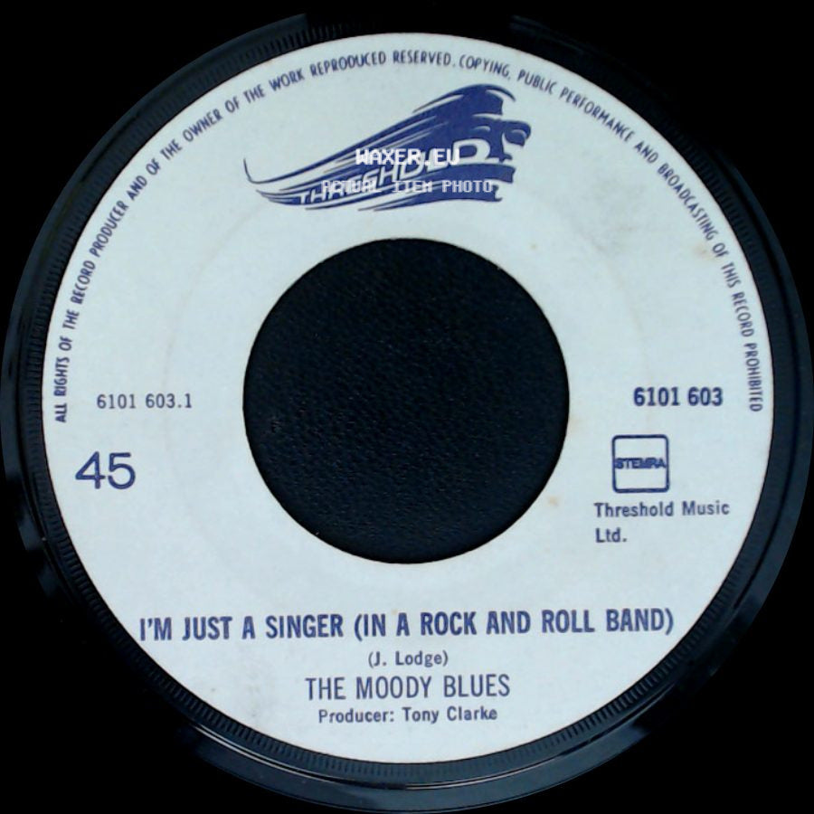 The Moody Blues - For My Lady / I'm Just A Singer (In A Rock And Roll Band) side B