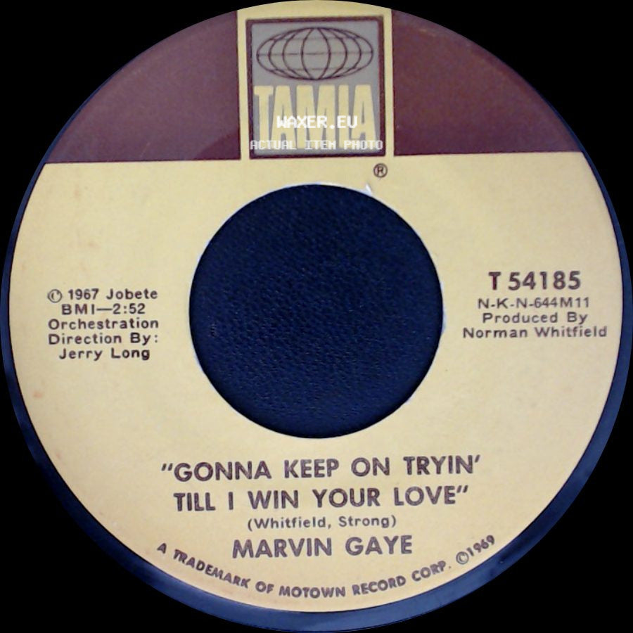 Marvin Gaye - Gonna Keep On Tryin' Till I Win Your Love / "That's The Way Love Is" side A