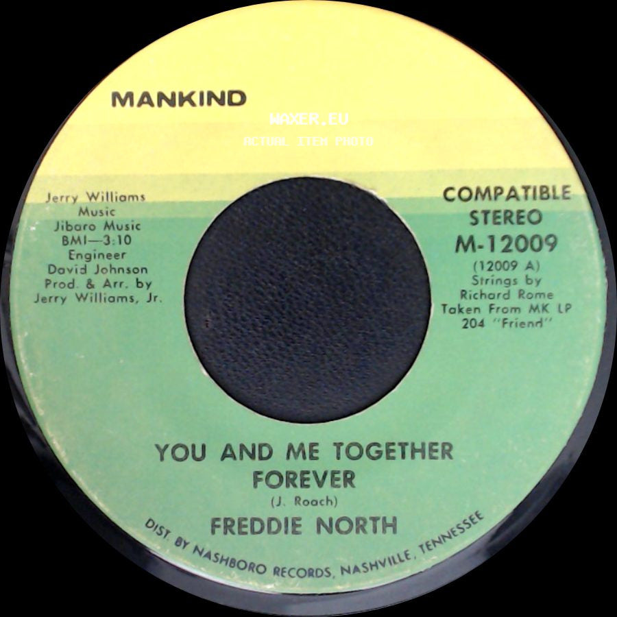 Freddie North - Did I Come Back Too Soon (Or Stay Away Too Long) / You And Me Together Forever side B
