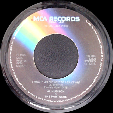 Al Hudson & The Partners - I Don't Want You To Leave Me / You Can Do It side A
