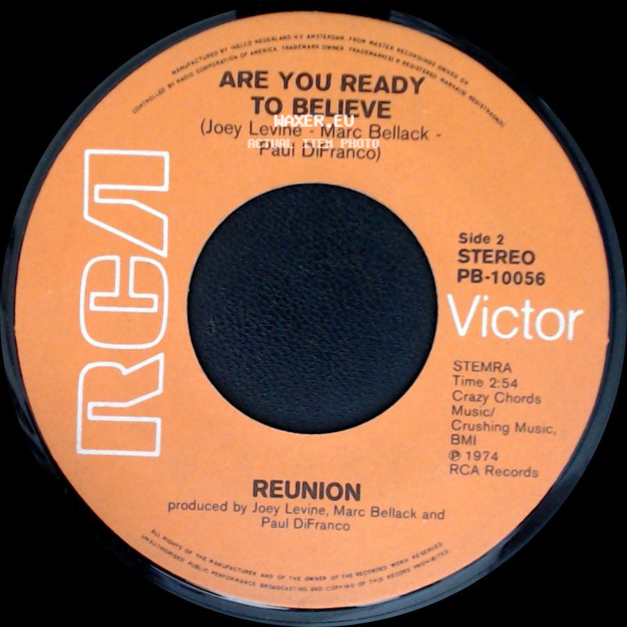 Reunion - Life Is A Rock (But The Radio Rolled Me) / Are You Ready To Believe side B