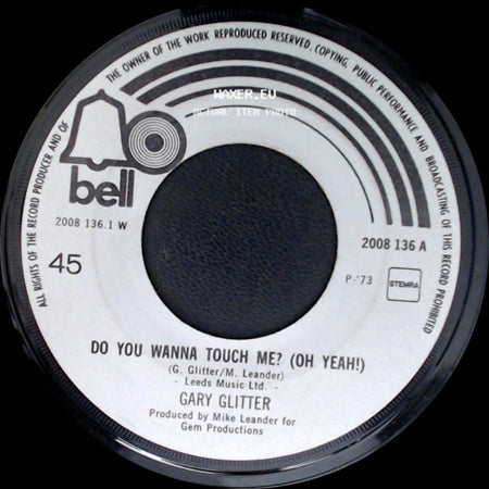 Gary Glitter - I Would If I Could But I Can't / Do You Wanna Touch Me? (Oh Yeah!) side B