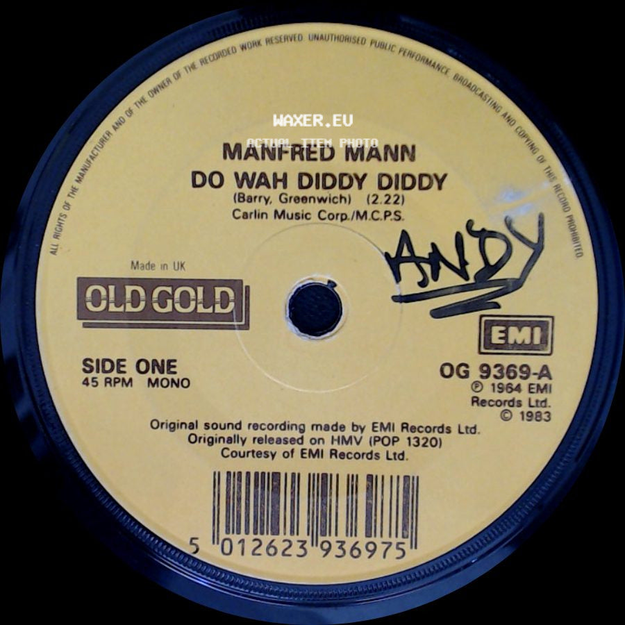 Manfred Mann - Do Wah Diddy Diddy / If You Gotta Go Go Now side A