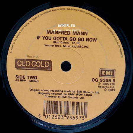 Manfred Mann - Do Wah Diddy Diddy / If You Gotta Go Go Now side B
