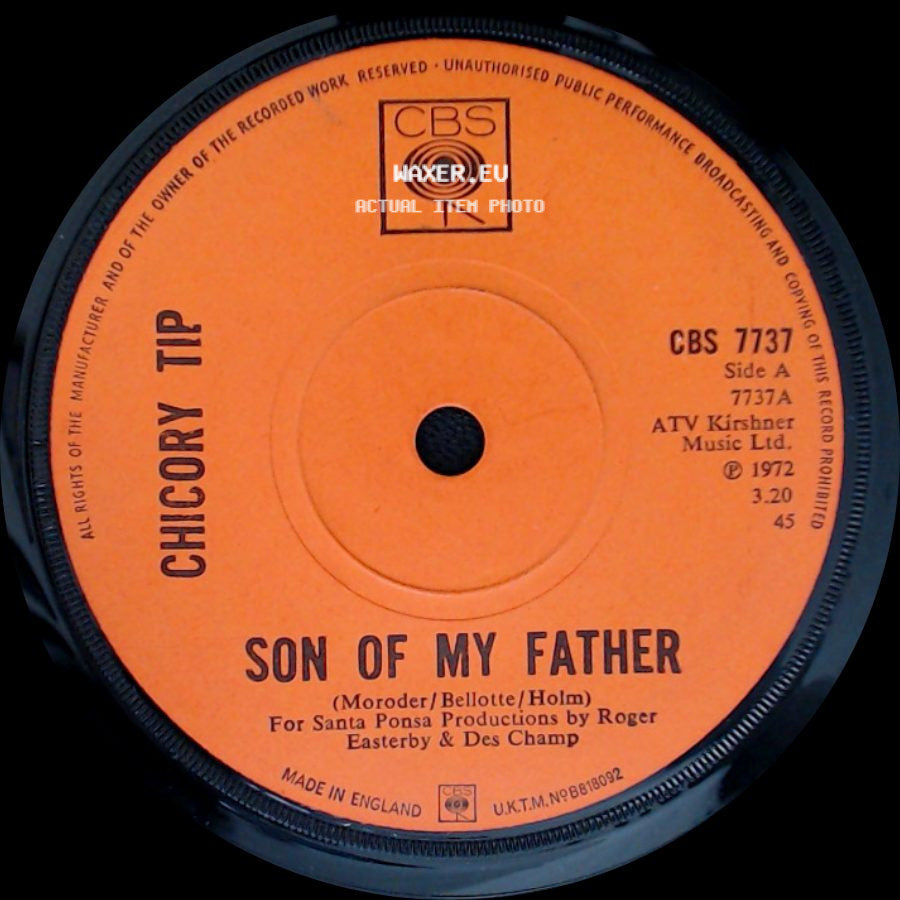 Chicory Tip - Son Of My Father / Pride Comes Before A Fall side A